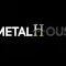 Metal House