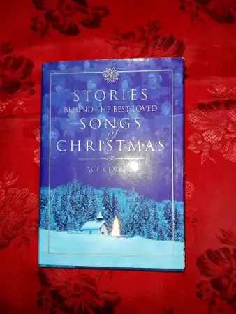 1. Снимка на Stories behind the best - loved Christmas songs - Ace Collins